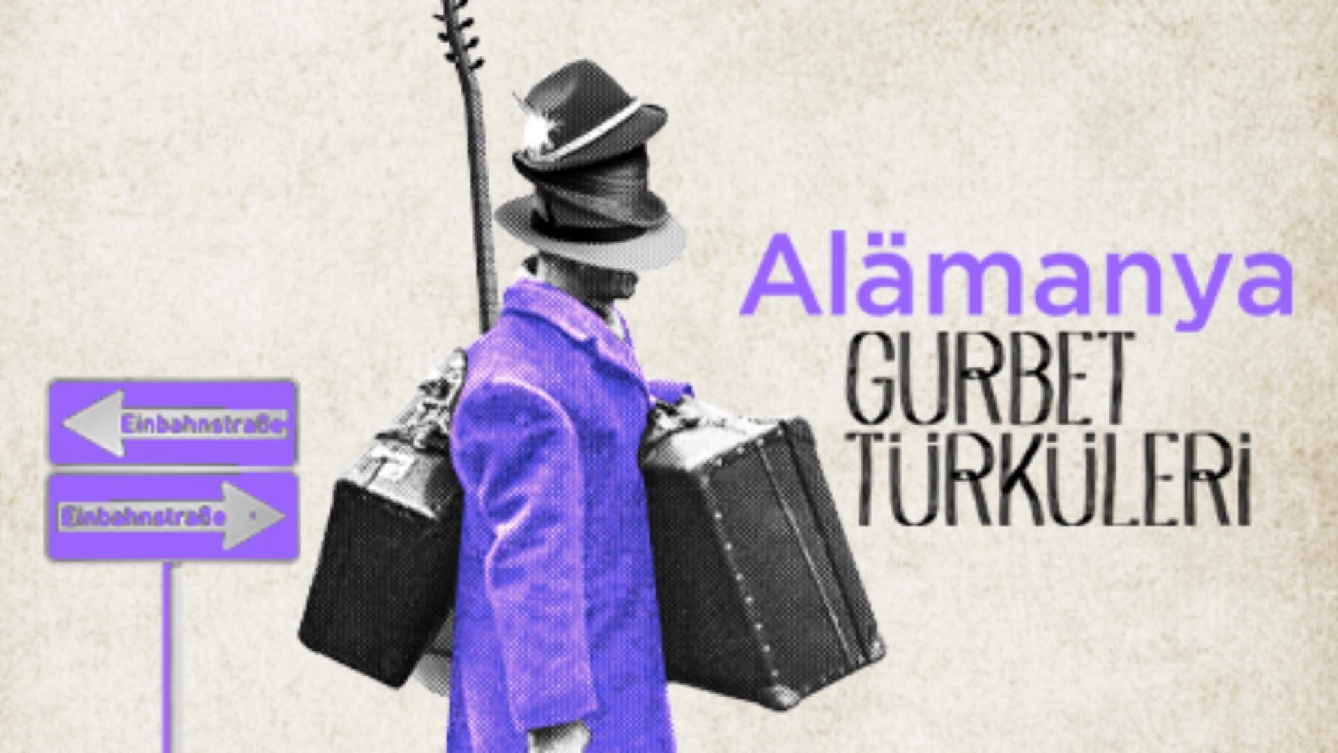 Alamanya: Gurbet Türküleri