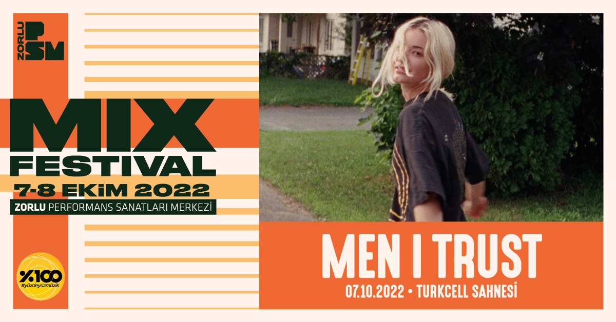 Men I Trust Mix Festival