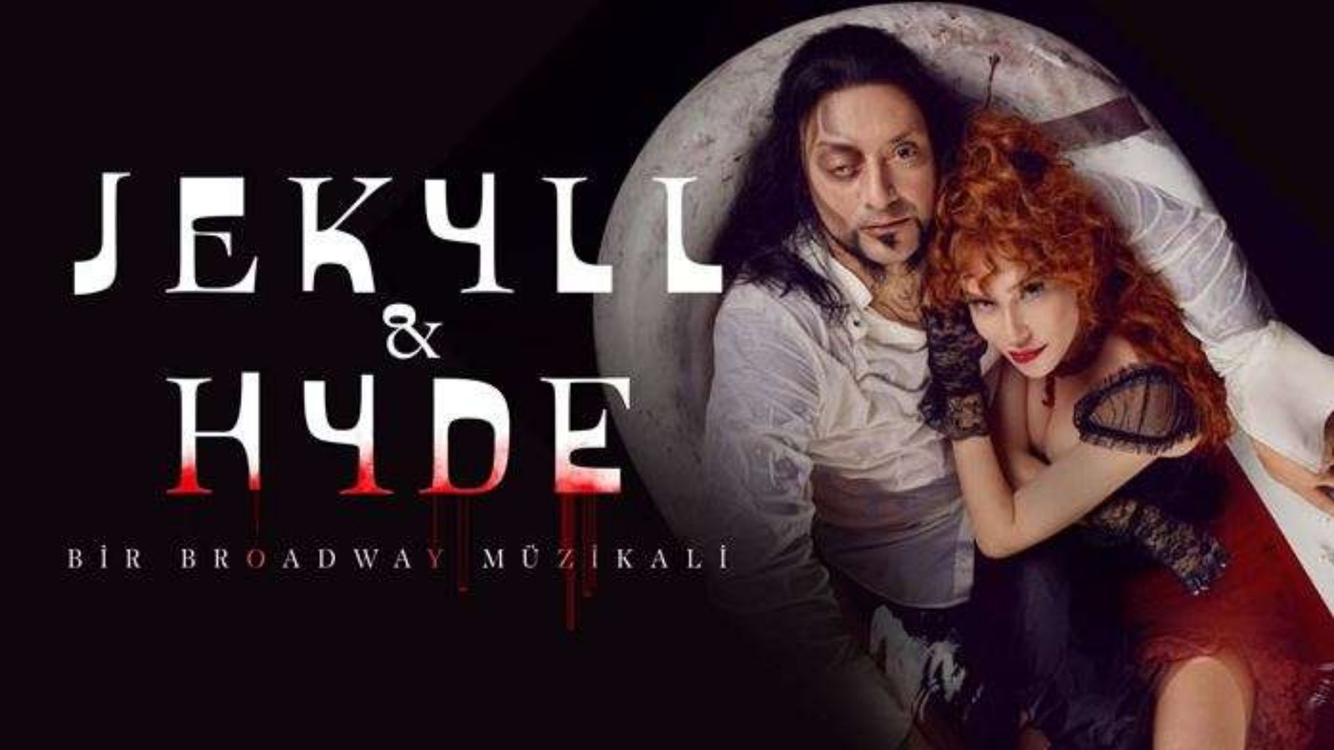 jekyll hyde istanbul'da konser ve tiyatro oyunlari