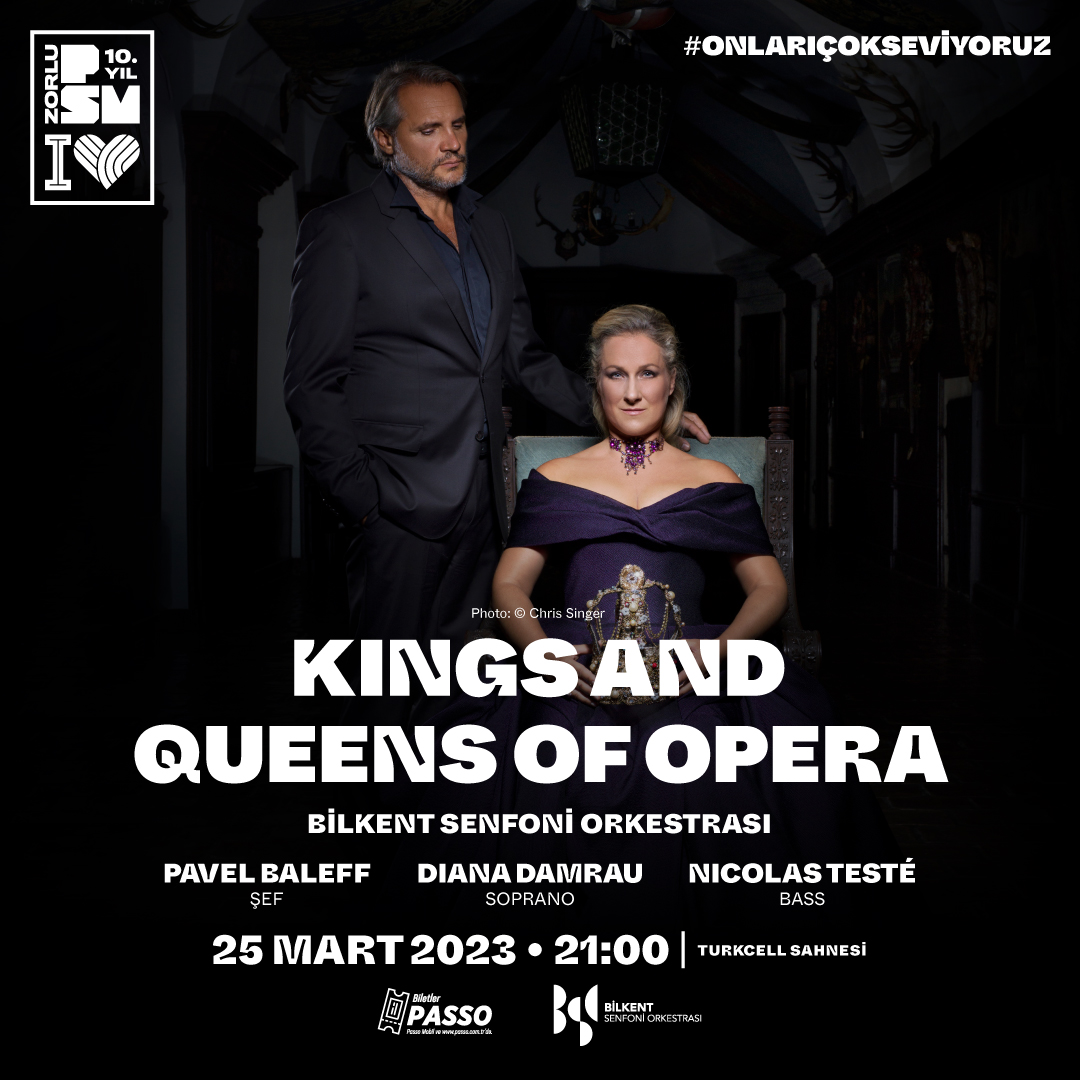 Zorlu PSM Etkinlikler Kings & Queens of Opera