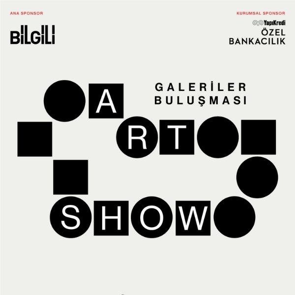 Art Show: Galeriler Buluşması 21 Şubat’ta Başlıyor!