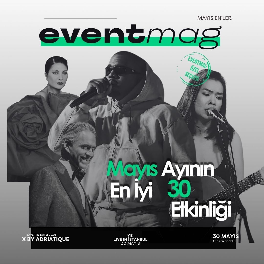 Mayıs Ayının En İyi 30 Etkinliği